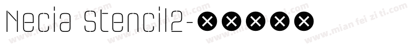 Necia Stencil2字体转换